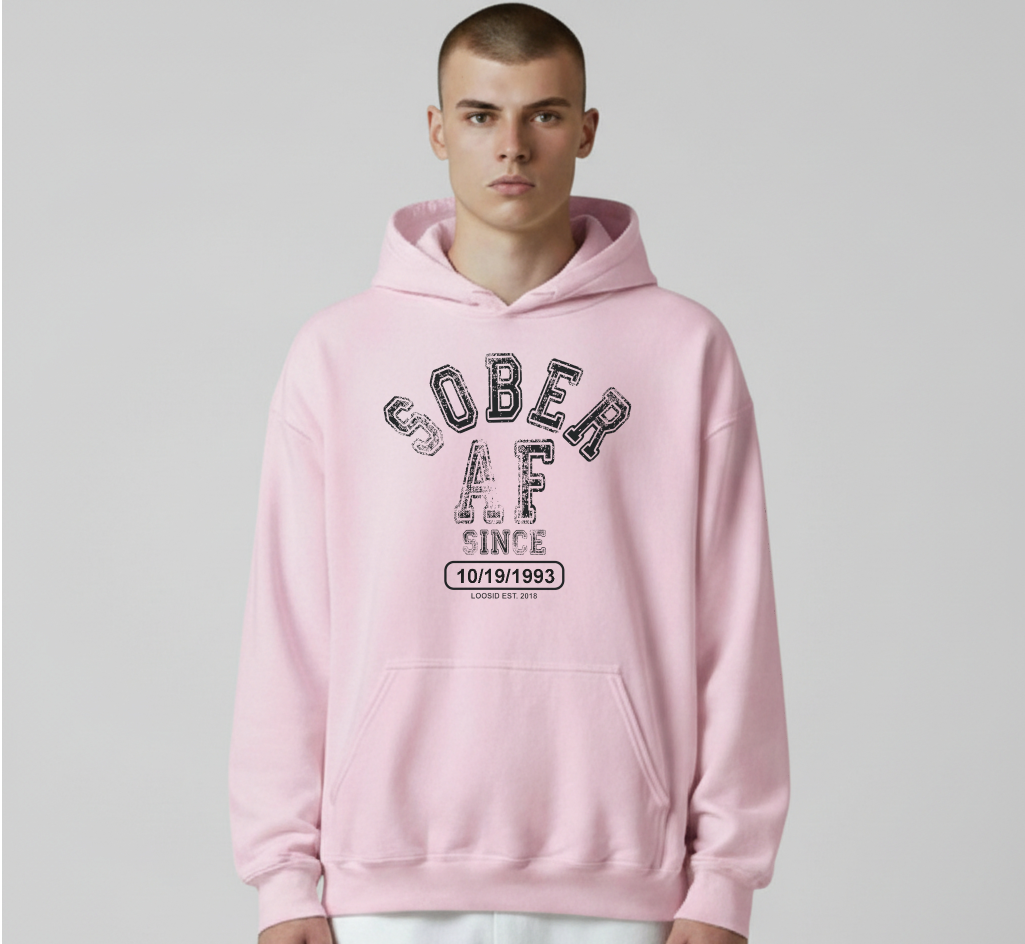 Recovery Hoodie | Sober AF Since Unisex Hoodie with Custom Sobriety Date