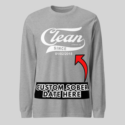 Clean Since Long Sleeve Sober T Shirt featuring the design (view 11)