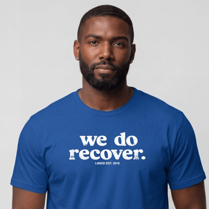 Sober T Shirt | Men's We Do Recover