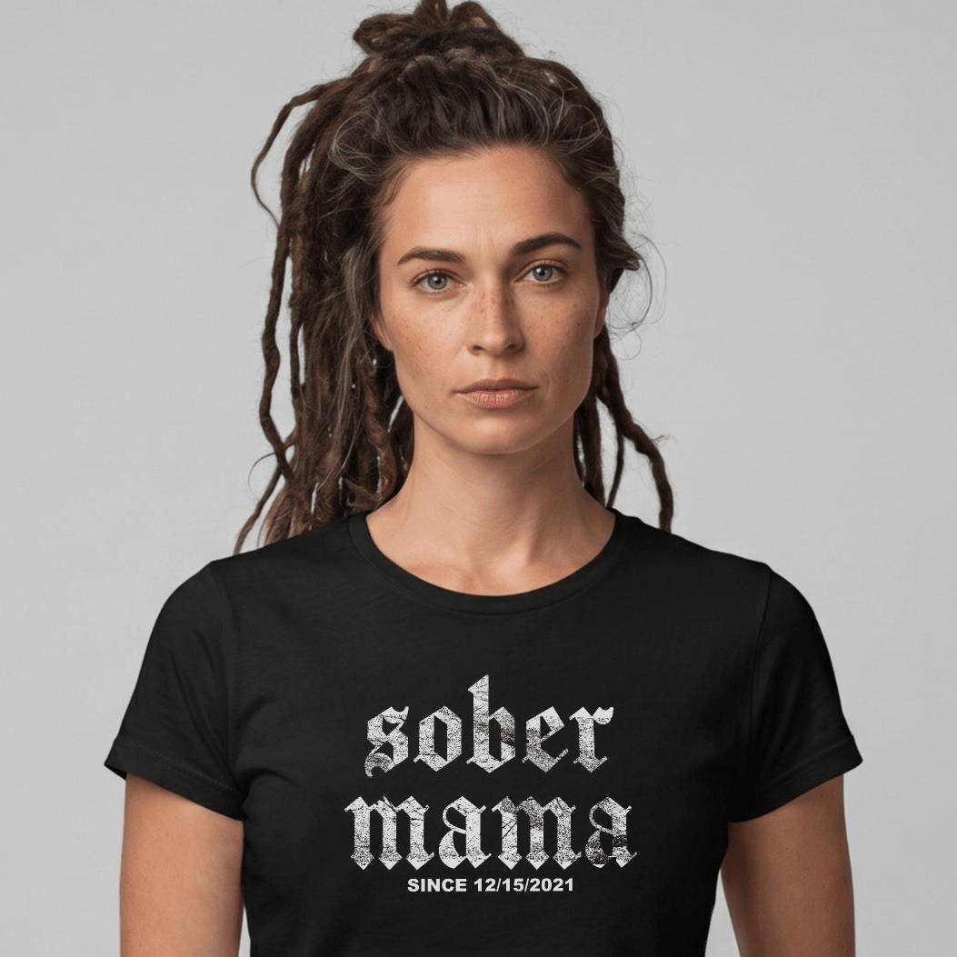 Sober Mama Women's Personalized Sober T Shirt