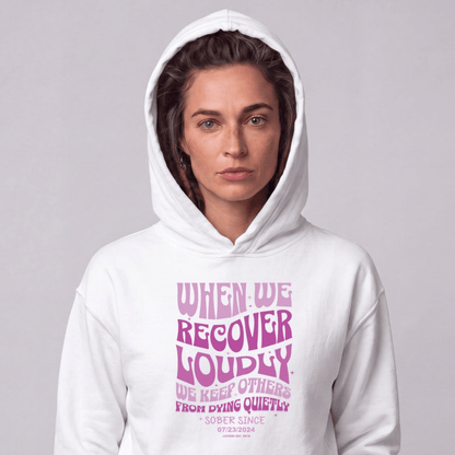 Recovery Hoodie | Women's When We Recover Loudly