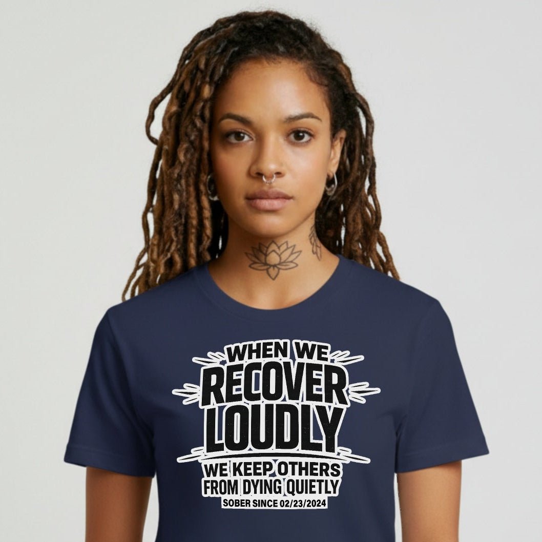 We Do Recover Sober T Shirt side view (view 6)