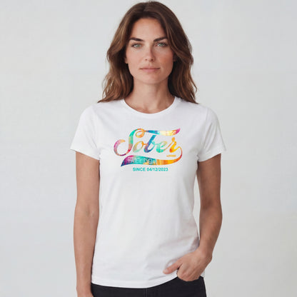 Sober T Shirt | Women's Sober Since Tee