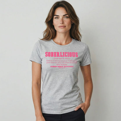 Soberlicious Definition w Custom Sobriety Date Sober T Shirt flat lay styled image (view 13)