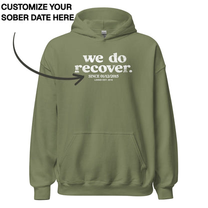 Recovery Hoodie | Unisex We Do Recover Since