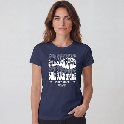 Sober T Shirt | Women's Still Sober-B