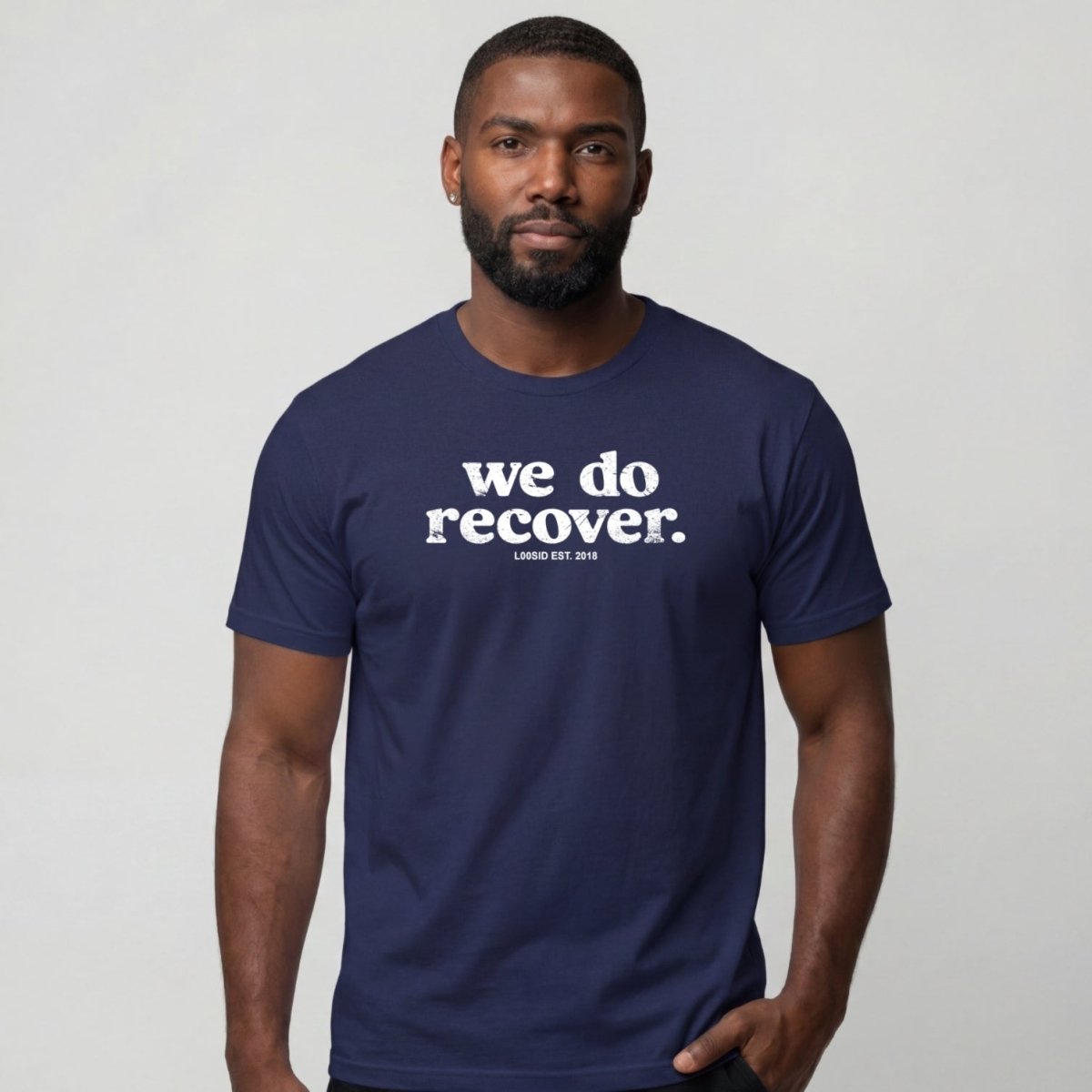 Sober T Shirt | Men's We Do Recover