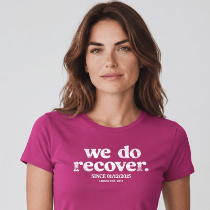 Sober T Shirt | Women's We Do Recover