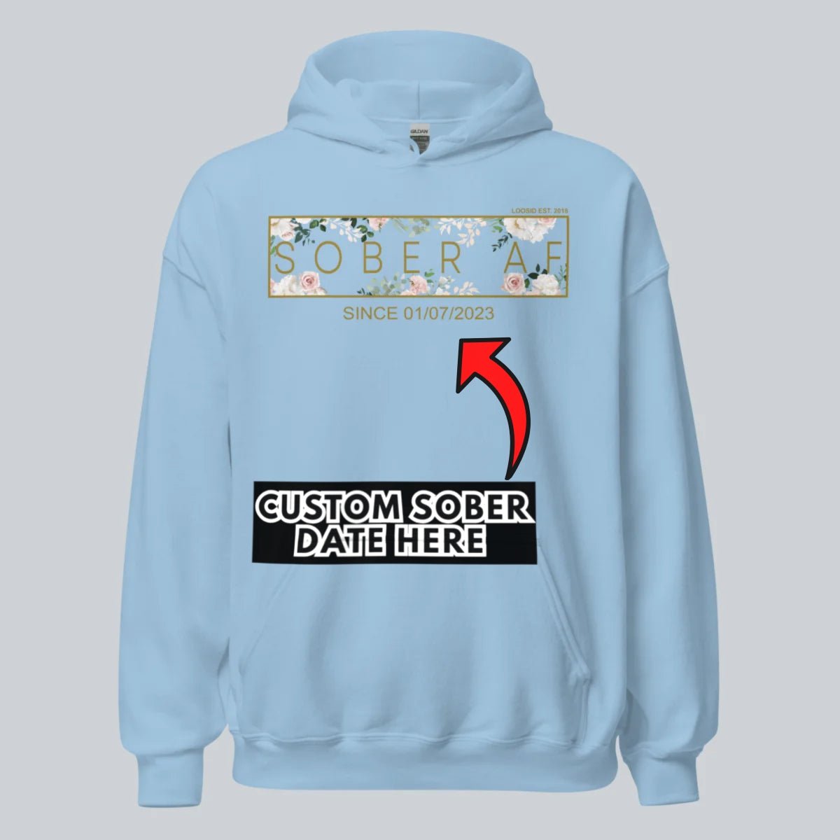 Recovery Hoodie | Women's Sober AF Flower Hoodie with Custom Date
