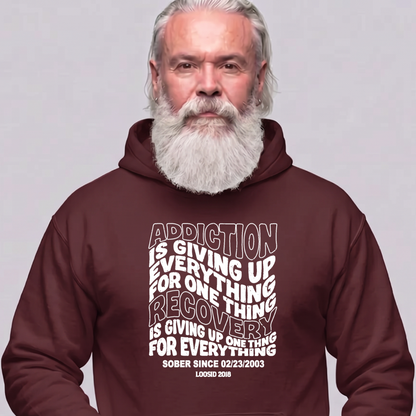 Recovery Hoodie | Men's Addiction is Giving up