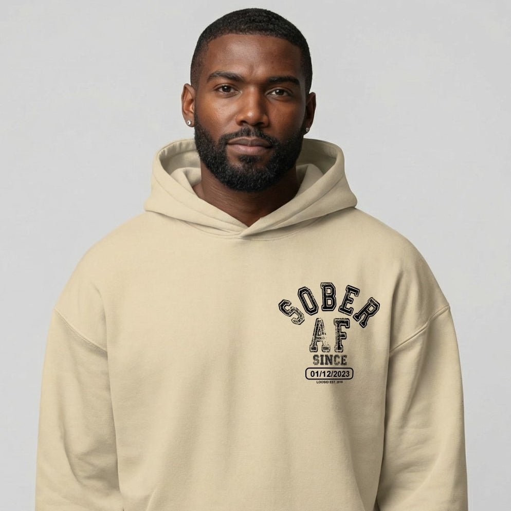 Recovery Hoodie | Sober AF Since Hoodie Front and Back Print with Custom Sobriety Date