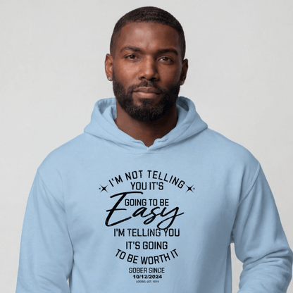 Recovery Hoodie | Men's I'm Not Telling You It's Easy Hoodie