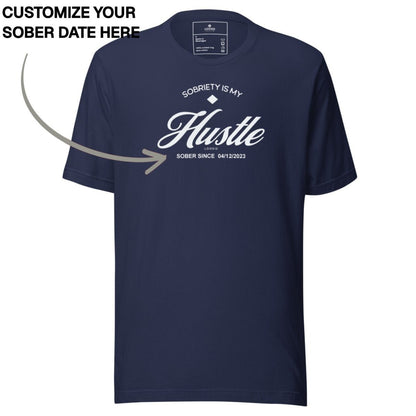 Sober T Shirt | Men's Sobriety is My Hustle