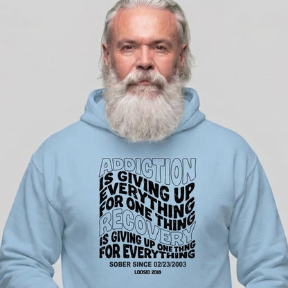 Recovery Hoodie | Men's Addiction is Giving up