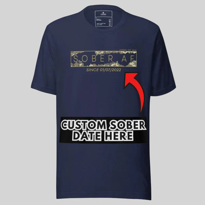 Sober T Shirt | Men’s Sober AF Camo Tee with Personalized Date