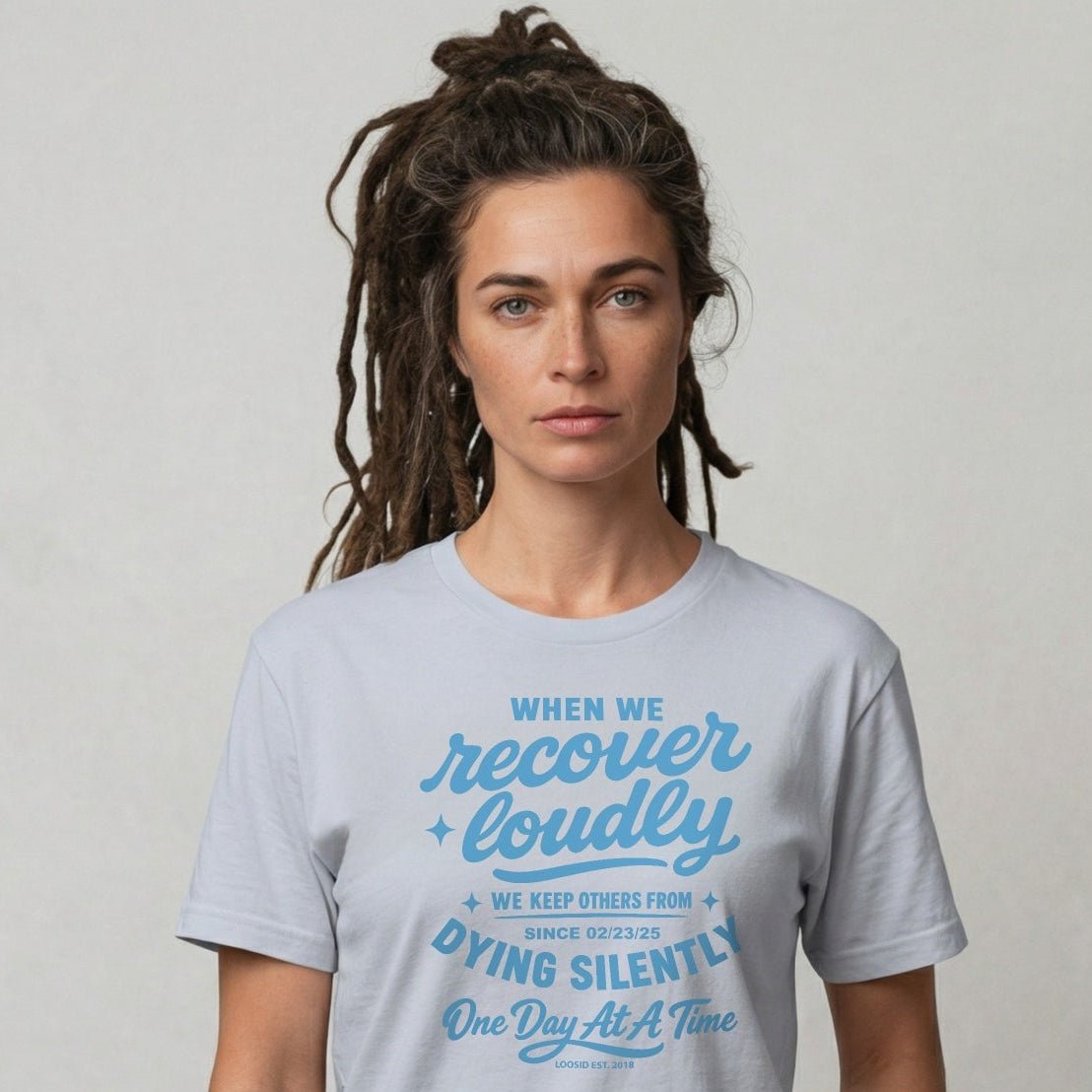 When we recover loudly women tee