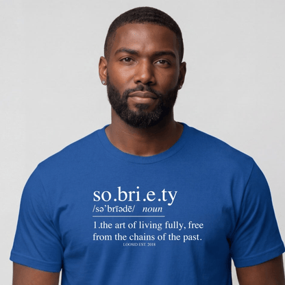 Sober T Shirt | Men's Sobriety Definition