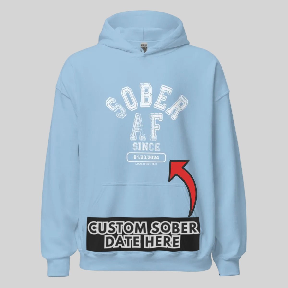 Recovery Hoodie | Sober AF Since Unisex Hoodie with Custom Sobriety Date