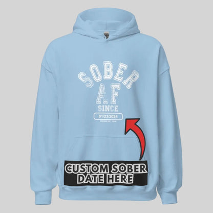 Recovery Hoodie | Sober AF Since Unisex Hoodie with Custom Sobriety Date