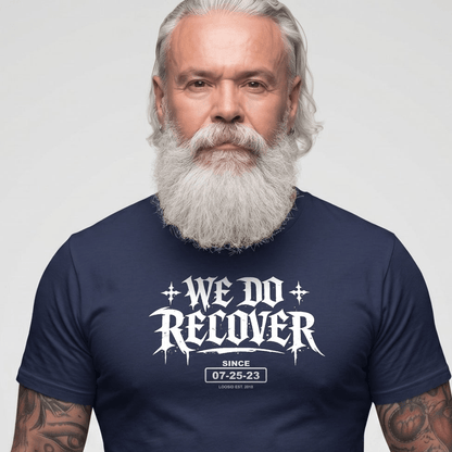 Sober T Shirt | Men's We Do Recover Tee