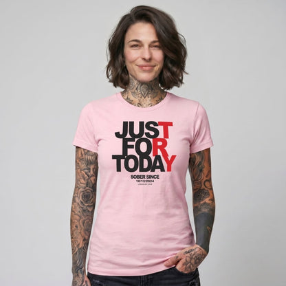 Just Try For Today Sober T Shirt with Custom Sobriety Date