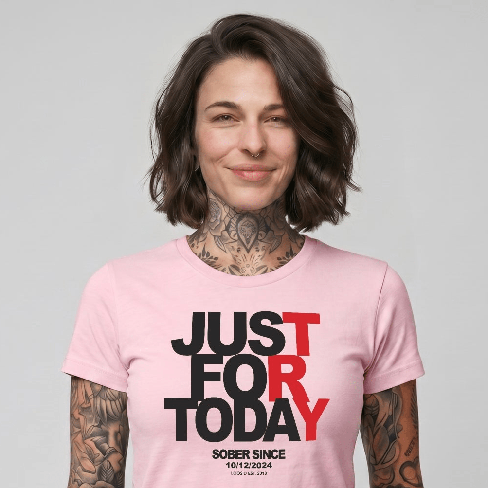 Just Try For Today Sober T Shirt with Custom Sobriety Date