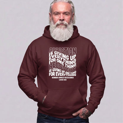 Recovery Hoodie | Men's Addiction is Giving up