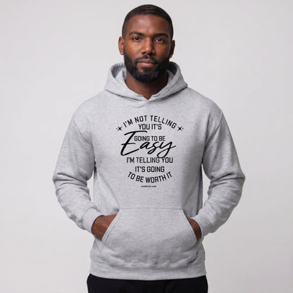 Recovery Hoodie | Men's I'm Not Telling You It's Easy