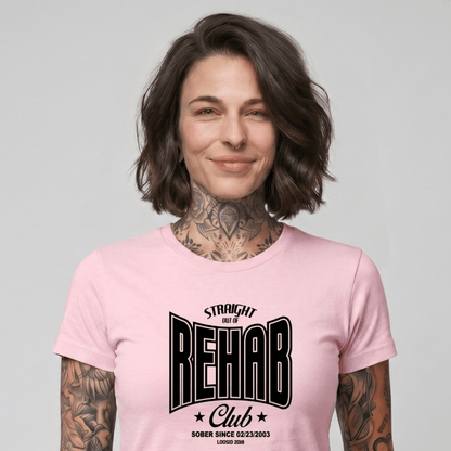 Sober T Shirt | Women's Straight Outta Rehab