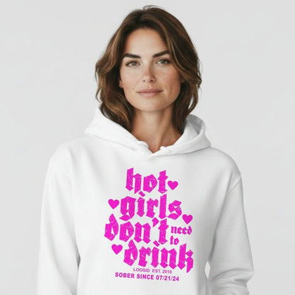 Loosid Hot Girls Don't Drink Recovery Hoodie featuring the design