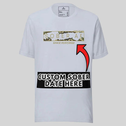 Sober T Shirt | Men’s Sober AF Camo Tee with Personalized Date