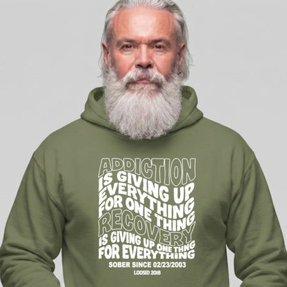 Recovery Hoodie | Men's Addiction is Giving up