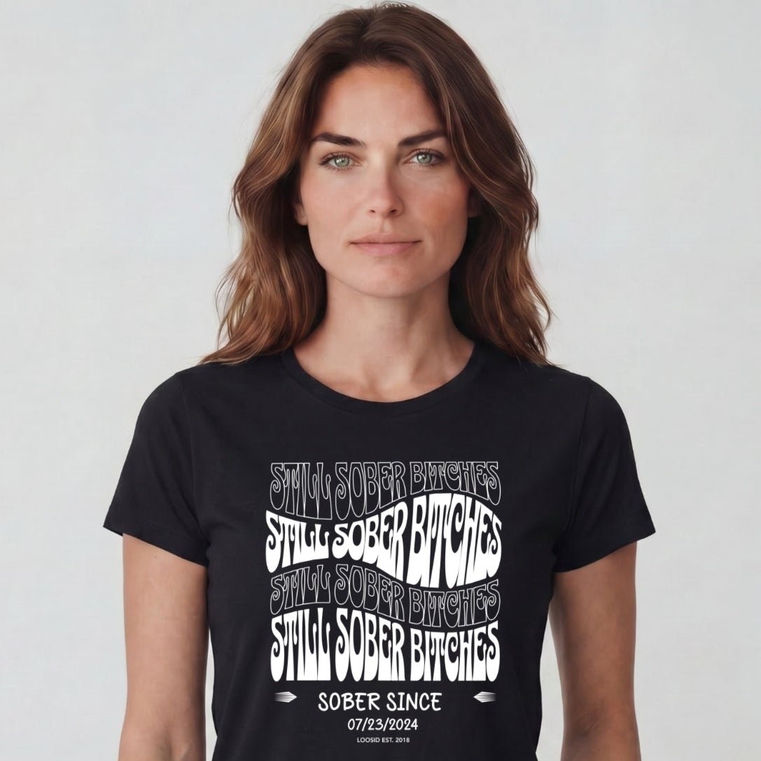 Sober T Shirt | Women's Still Sober-B