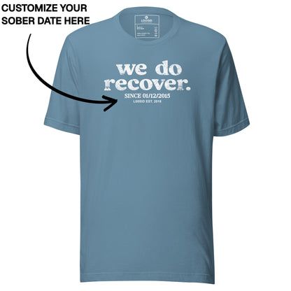 Sober T Shirt | Men's We Do Recover