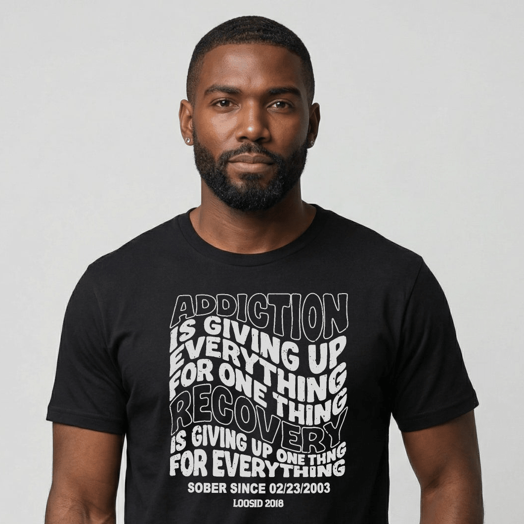 Sober T Shirt | Men's Addiction is Giving up Tee