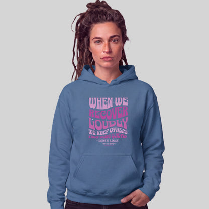 Recovery Hoodie | Women's When We Recover Loudly