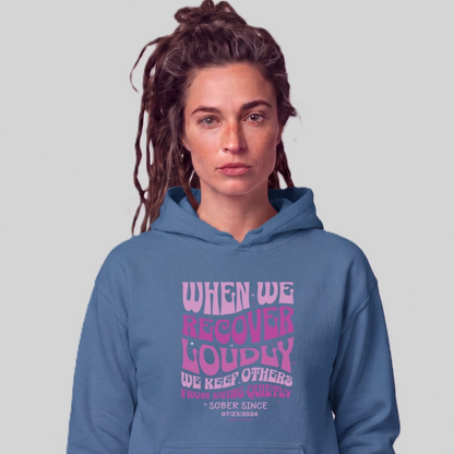 Recovery Hoodie | Women's When We Recover Loudly