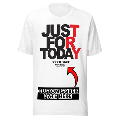 Men's Just Try For Today T-shirt with Custom Sobriety Date