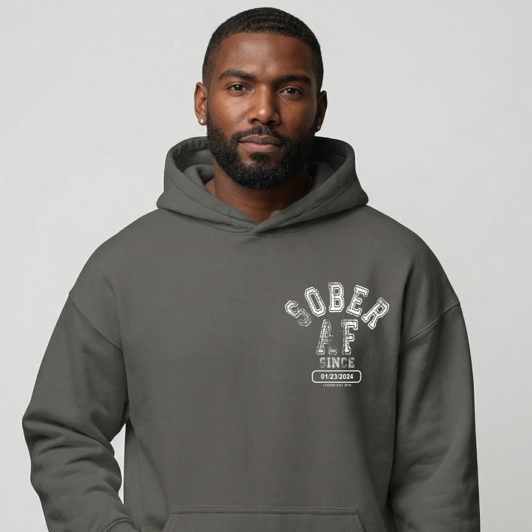 Recovery Hoodie | Sober AF Since Hoodie Front and Back Print with Custom Sobriety Date
