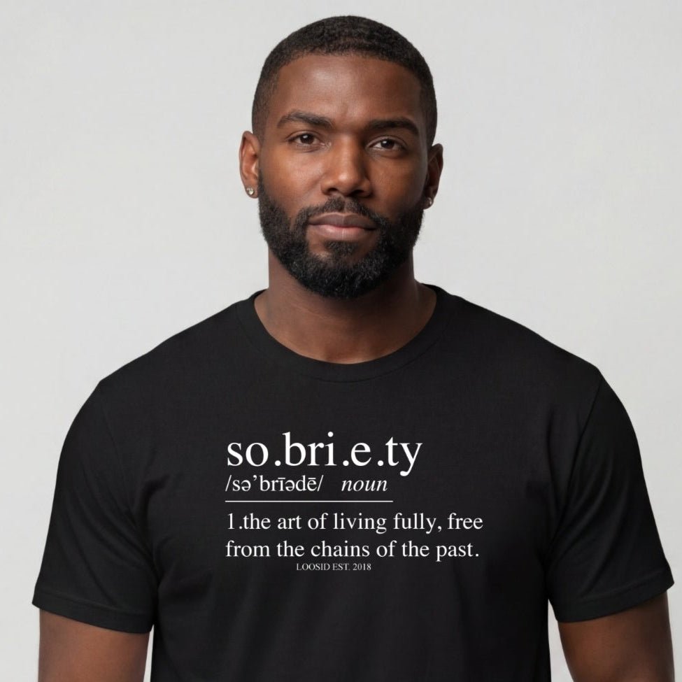 Sober T Shirt | Men's Sobriety Definition