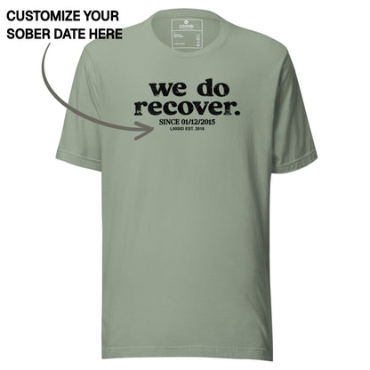 Sober T Shirt | Women's We Do Recover