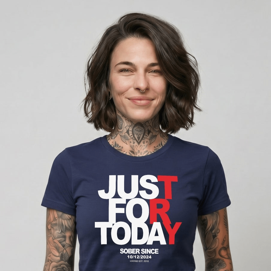 Just Try For Today Sober T Shirt with Custom Sobriety Date