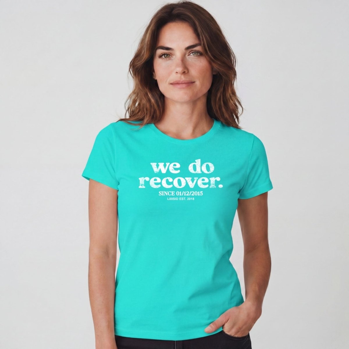 Sober T Shirt | Women's We Do Recover