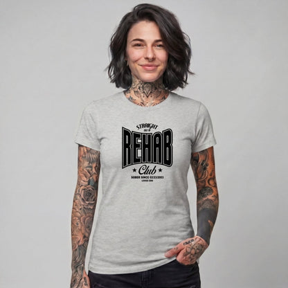 Sober T Shirt | Women's Straight Outta Rehab