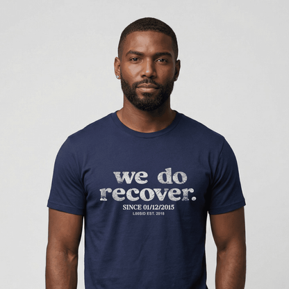 We Do Recover Sober T Shirt fit detail (view 19)