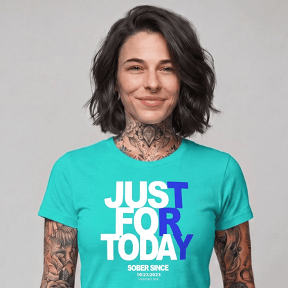 Sober T Shirt | Women's Just Try For Today Tee