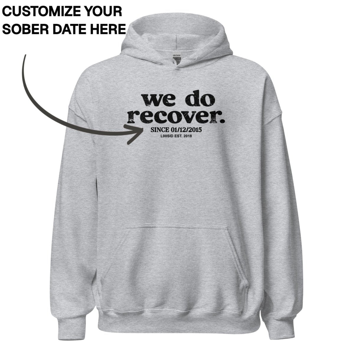 Recovery Hoodie | Unisex We Do Recover Since
