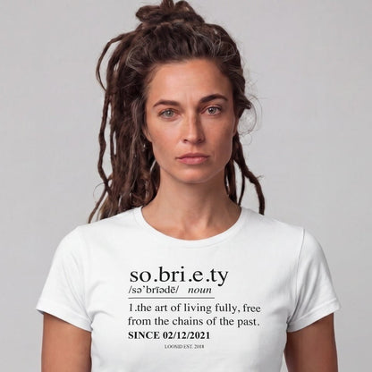 Sober T Shirt | Women's Sobriety Definition Tee with Custom Sober Date