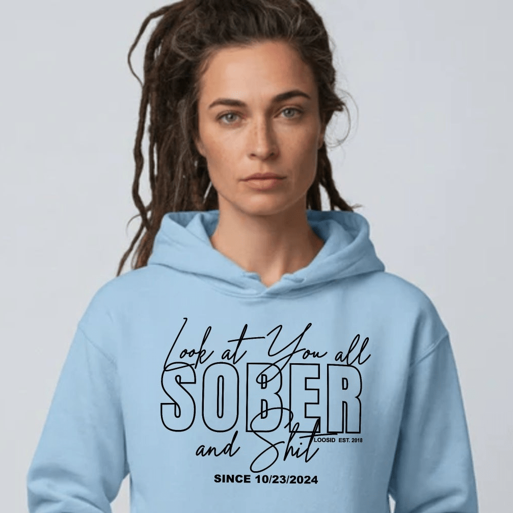 Look at You Sober Recovery Hoodie featuring the design (view 31)
