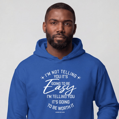 Recovery Hoodie | Men's I'm Not Telling You It's Easy